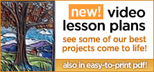 Video Lesson Plans! See some of our best projects come to life! | More than 250 FREE lesson plans are also available in PDF