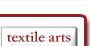 textile arts