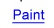 Paints