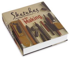 Sketches in the Making Sketches in the Making