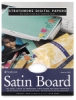 Satin Board