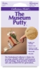 Collector’s Hold! Museum Putty
