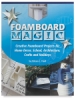 Foamboard Magic