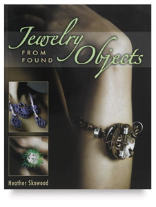 Jewelry from Found Objects
