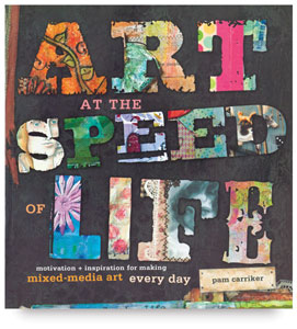 Art at the Speed of Life
