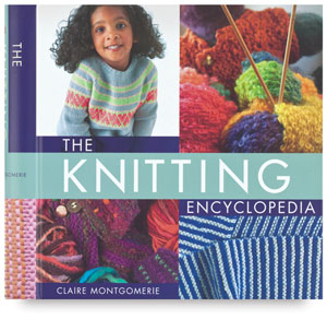 The Knitting Encyclopedia The Knitting Encyclopedia
