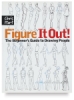 Figure It Out! The Beginner's Guide to Drawing People