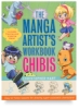 The Manga Artist's Workbook: Chibis