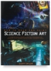 Barron's How to Draw and Paint Science Fiction Art