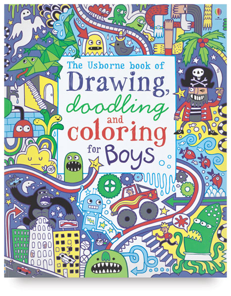 The Usborne Book of Drawing, Doodling, and Coloring for Boys