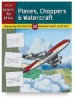 Learn to Draw Planes, Choppers & Watercraft