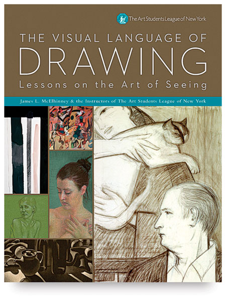 The Visual Language of Drawing: Lessons on the Art of Seeing
