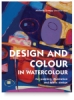 Design and Colour in Watercolour