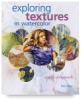 Exploring Textures in Watercolor