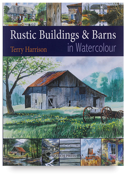 Terry Harrison’s Rustic Buildings & Barns in Watercolour
