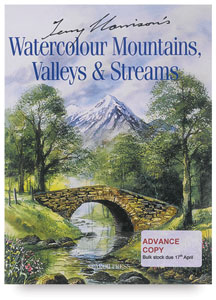 Terry Harrison’s Watercolour Mountains, Valleys & Streams Terry Harrison’s Watercolour Mountains, Valleys & Streams