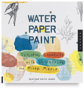 Water Paper Paint: Exploring Creativity with Watercolor and Mixed Media