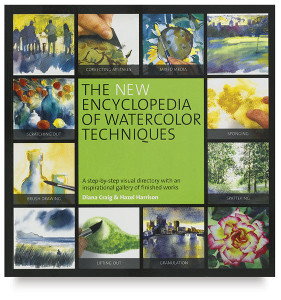 The New Encyclopedia of Watercolor Techniques