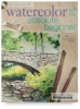 Watercolor for the Absolute Beginner