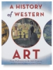 A History of Western Art: From Prehistory to the Twentieth Century