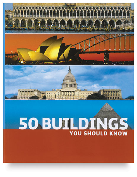 50 Buildings You Should Know