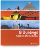 13 Buildings Children Should Know