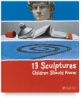 13 Sculptures Children Should Know