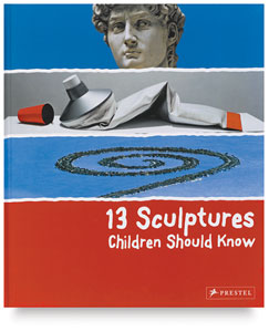 13 Sculptures Children Should Know