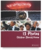 13 Photos Children Should Know