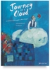 Journey on a Cloud: A Children's Book Inspired by Marc Chagall