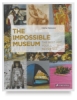 The Impossible Museum