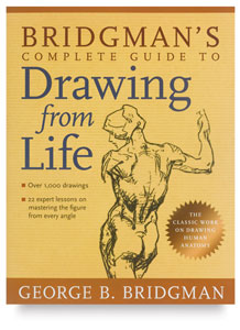 Bridgman's Complete Guide to Drawing from Life