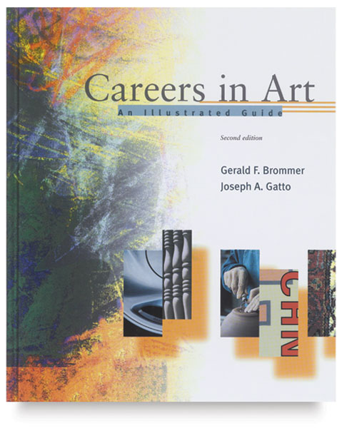 Careers in Art: An Illustrated Guide