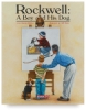 Rockwell: A Boy and His Dog