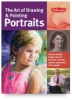 The Art of Drawing & Painting Portraits