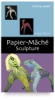Crystal Papier-Mâché Sculpture DVD