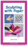 Crystal Sculpting with Paper DVD