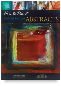 How to Paint: Abstracts