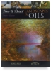 How to Paint: Landscapes in Oils