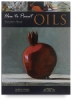 How to Paint: Oils