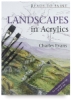Ready to Paint: Landscapes in Acrylics