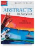 Abstracts in Acrylic