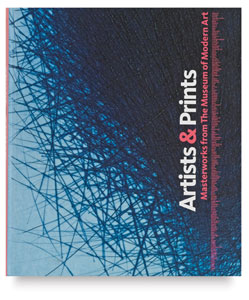 Artists & Prints: Masterworks from The Museum of Modern Art Artists & Prints: Masterworks from The Museum of Modern Art