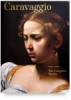 Caravaggio: The Complete Works