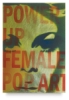 Power Up: Female Pop Art