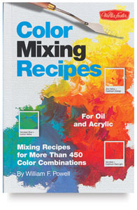 Color Mixing Recipes for Oils and Acrylics