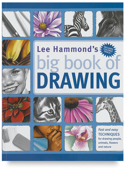 Lee Hammond’s Big Book of Drawing