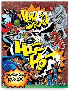 How to Draw Hip-Hop How to Draw Hip-Hop