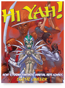 Hi Yah! How to Draw Fantastic Martial Arts Comics