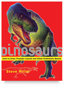 Dinosaurs: How to Draw Thunder Lizards and Other Prehistoric Beasts Dinosaurs: How to Draw Thunder Lizards and Other Prehistoric Beasts